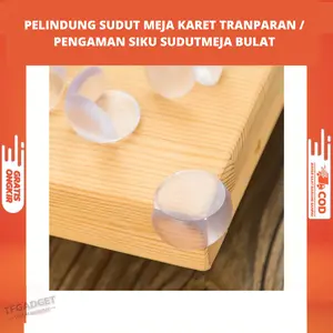 PELINDUNG SUDUT MEJA KARET TRANPARAN BULAT / PENGAMAN SIKU SUDUTMEJA