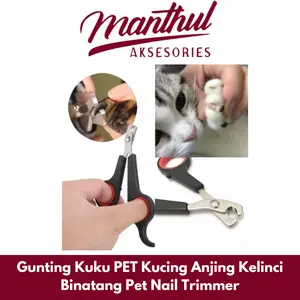 Gunting Kuku PET Kucing Anjing Kelinci Binatang Pet Nail Trimmer