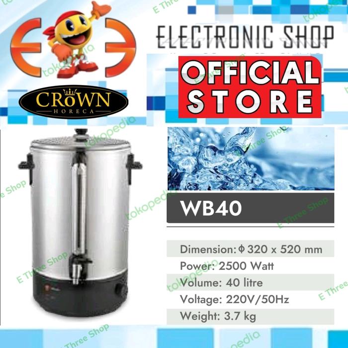 Gambar Crown Horeca Wb 40 Water Boiler 40 L - Wb40 dari E Three Shop Kota Administrasi Jakarta Utara Tokopedia