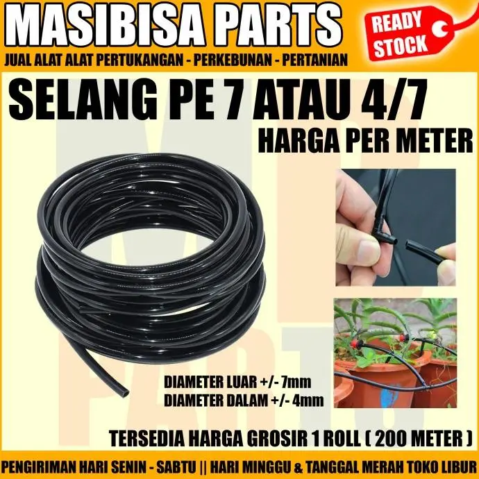 SELANG IRIGASI PE7 / PE 7 / UKURAN 4/7 HARGA PER METER