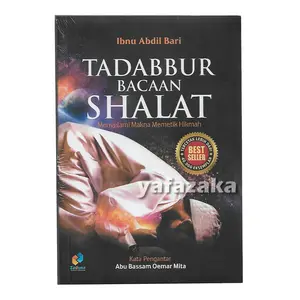 Buku Tadabbur Bacaan Shalat Menyelami Makna Memetik Hikmah Original