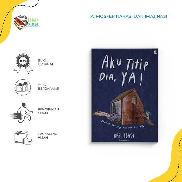 Gambar Buku Novel Aku Titip Dia, Ya! - Gradien Mediatama - Rafi Ibadi dari bumifiksijakarta Jakarta Selatan Tokopedia