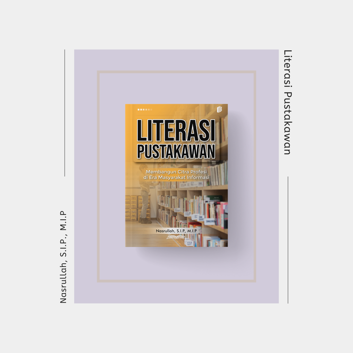 Gambar Literasi Pustakawan - Membangun Citra Profesi di Era Masyarakat Inform dari bintangsemestabook Kab. Sleman Tokopedia