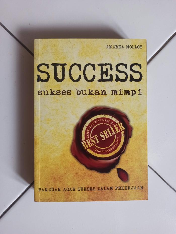 Gambar Buku Success: Panduan Agar Sukses Dalam Pekerjaan dari Toko Buku Bekas Aksiku Kota Administrasi Jakarta Timur Tokopedia
