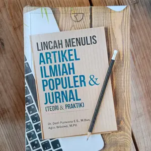 Buku Lincah Menulis Artikel Ilmiah Populer & Jurnal B Dedi Purwana