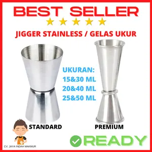 Jigger Stainless 15 30ml 20 40ml 25 50ml Jiger / Gelas Takar Sendok