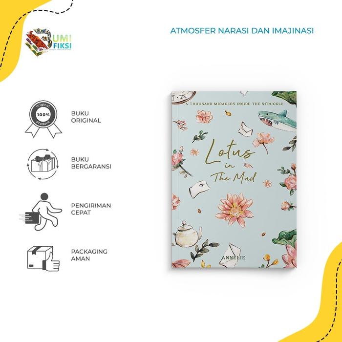 Gambar Buku Bacaan Novel - Lotus In The Mud - Annelie - Akad - Bumifiksi dari BumifiksiJogjakarta Kab. Sleman Tokopedia