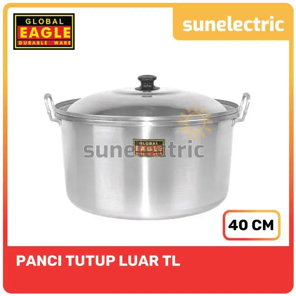Global Eagle Panci Tutup Luar TL Panci Tinggi Rebus / Tumis 40 cm