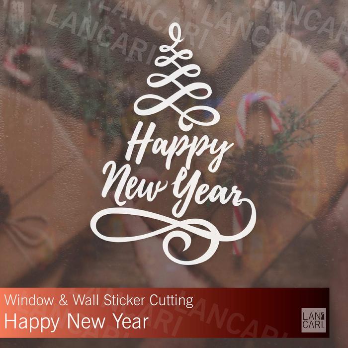 Gambar Stiker Dekorasi Happy New Year Selamat Tahun Baru Sticker Dinding Kaca - Medium, Putih dari LANCARI Kota Administrasi Jakarta Pusat Tokopedia