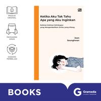 Gambar Ketika Aku Tak Tahu Apa Yang Aku Inginkan dari Gramedia Kota Administrasi Jakarta Barat 1 Tokopedia