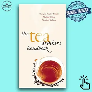 The Tea Drinker's Handbook