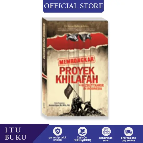 Buku Membongkar Proyek Khilafah Ala Hizbut Tahrir Indonesia (HC) LKiS