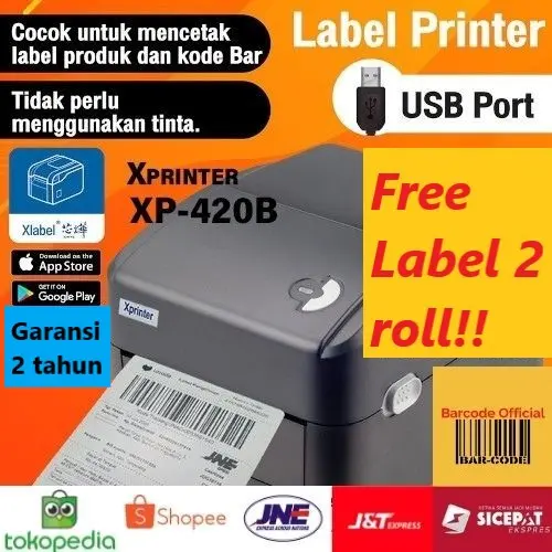 PRINTER BARCODE THERMAL XPRINTER XP-420B SIZE 4Inc / 110mm FREE LABEL