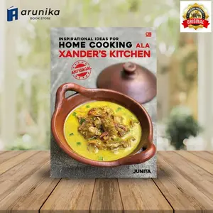 Inspirational Ideas for Home Cooking ala Xander’s Kitchen - Yunita
