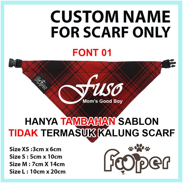 Gambar Tambahan Sablon Nama Di Scarf / Custom Name Bandana - XS (3x6 CM), FONT 1 dari Fooper Kota Administrasi Jakarta Barat Tokopedia