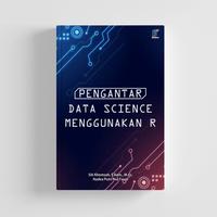 Gambar Pengantar Data Science Menggunakan R" Siti Khomsah, S.Kom dkk dari tokowawasanilmubms Kota Yogyakarta 1 Tokopedia