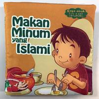 Gambar Buku Kain/Buku Bantal/Softbook: Makan Minum yang Islami dari TokoPipo_NEW Kota Bandung 1 Tokopedia
