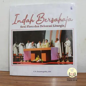 Indah Bersahaja Seni Flora dan Dekorasi Liturgis
