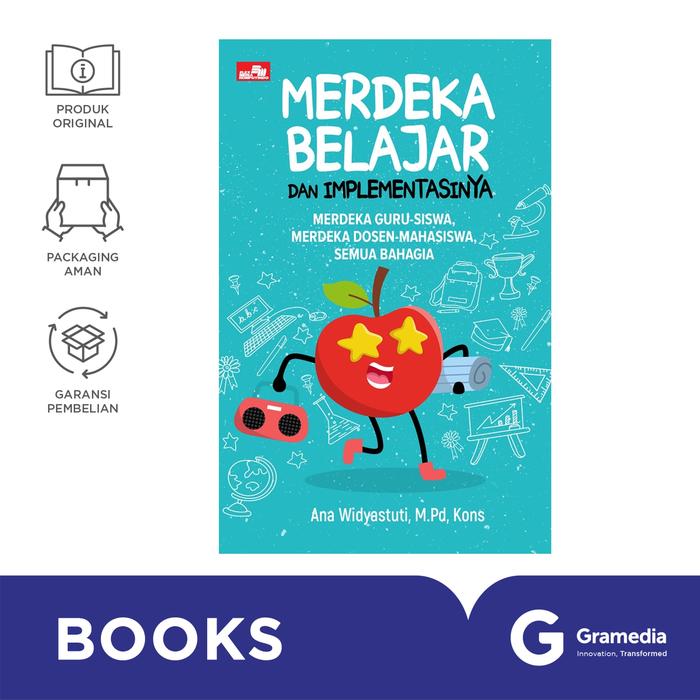 Gambar Merdeka Belajar dan Implementasinya: Merdeka Guru-Siswa, Merdeka Dosen dari Gramedia Kota Administrasi Jakarta Utara Tokopedia