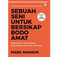 Gambar Sebuah Seni Untuk Bersikap Bodo Amat - ORI dari KETEMUBUKUONLINE Kab. Sleman 1 Tokopedia