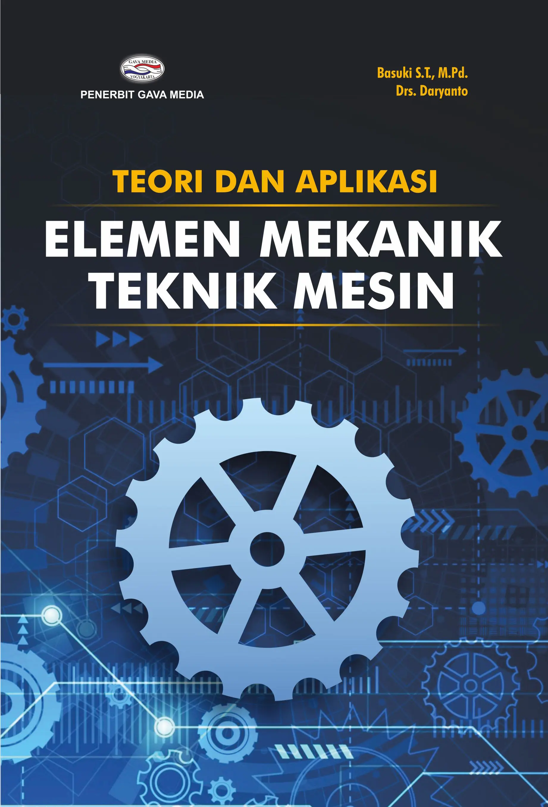 Buku Teori Dan Aplikasi Elemen Mekanik Teknik Mesin