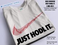 Gambar Kaos Red Swoosh Just Hodl It Logo Bitcoin BTC Cryptocurrency T-Shirt dari Clothingpeda-Printing Kota Malang 2 Tokopedia