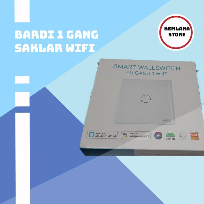 Gambar BARDI SAKLAR 1 GANG Smart Touch WALL SWITCH WHITE SAKLAR PINTAR WIFI dari Kemlaka Store Kota Bandung Tokopedia