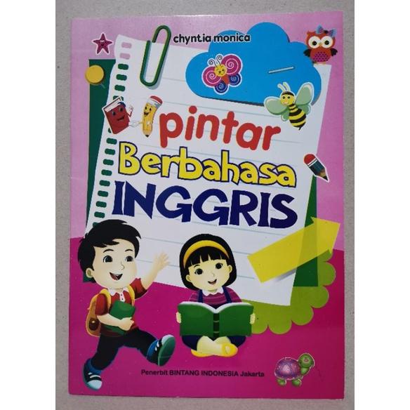 Gambar Buku Pintar Berbahasa Inggris untuk Anak PAUD TK dan Pra SD dari mama alisha01 Kota Administrasi Jakarta Utara Tokopedia