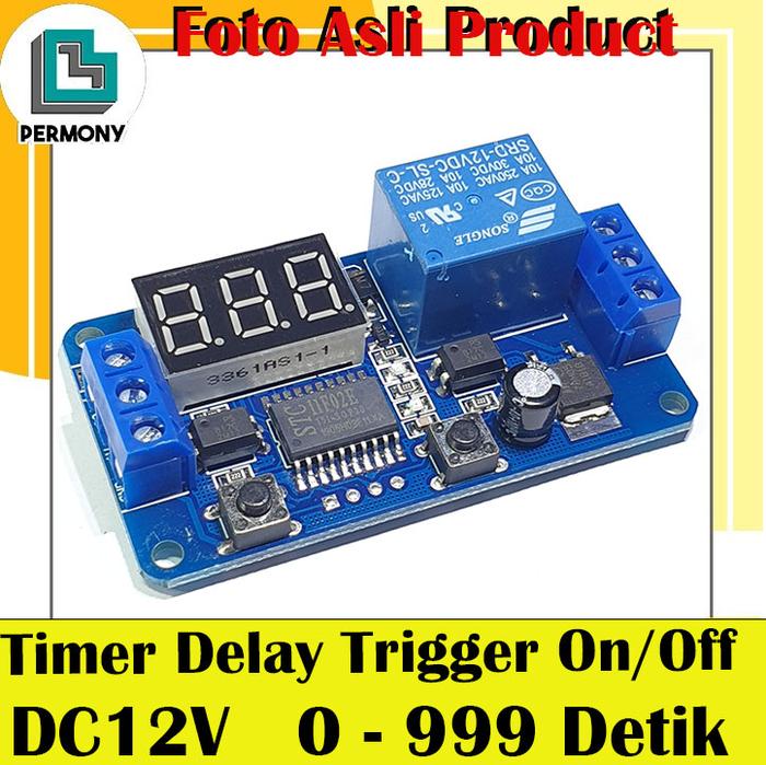 Gambar Delay Timer Trigger Relay 0-999 detik On Off count down hitung mundur dari Permony Store Kota Administrasi Jakarta Pusat Tokopedia