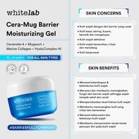 Gambar WHITELAB CERA-MUG BARRIER MOISTURIZING GEL dari SHOPESCE Kota Surabaya 4 Tokopedia