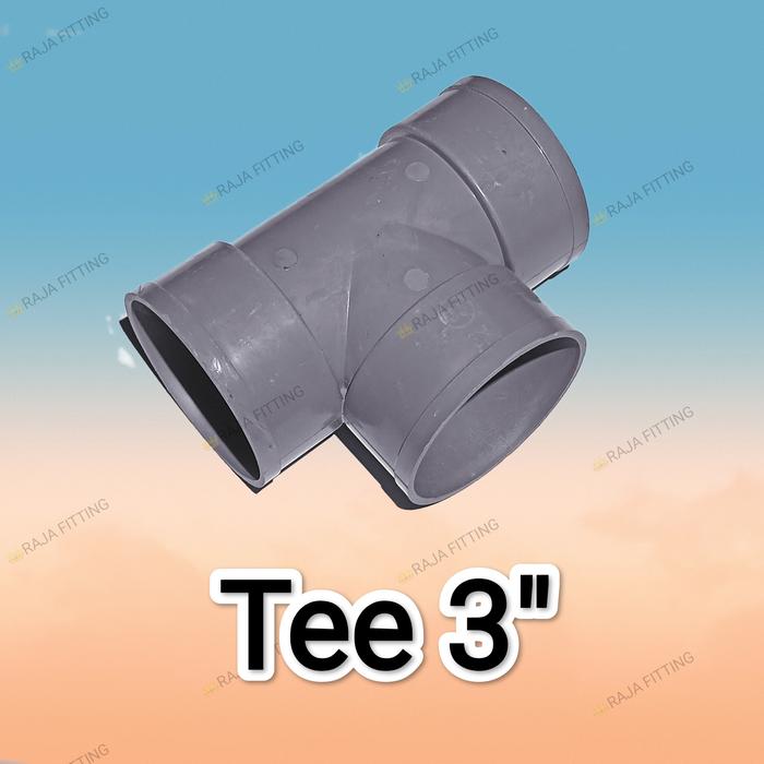 Gambar Tee 3 inch, T 3", sambungan pipa Raja Fitting T 3 in dari Raja Fitting Kab. Tangerang Tokopedia