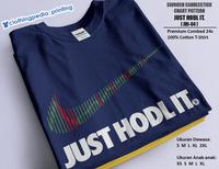 Gambar Kaos Just HODL It Swoosh BItcoin BTC Candlestick Chart Pattern T-Shirt dari Clothingpeda-Printing Kota Malang 5 Tokopedia