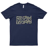 Gambar Kaos Distro Premium Lengan Pendek Feel Good Everyday Quotes T-shirt dari Eternal Cover Kota Bandar Lampung 1 Tokopedia