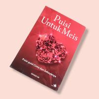 Gambar BUKU PUISI UNTUK MEIS : PUISI-PUISI CINTA DAN SEBAYANYA / ISHADI SK dari LapakluthfiOlshop Kota Surabaya 1 Tokopedia