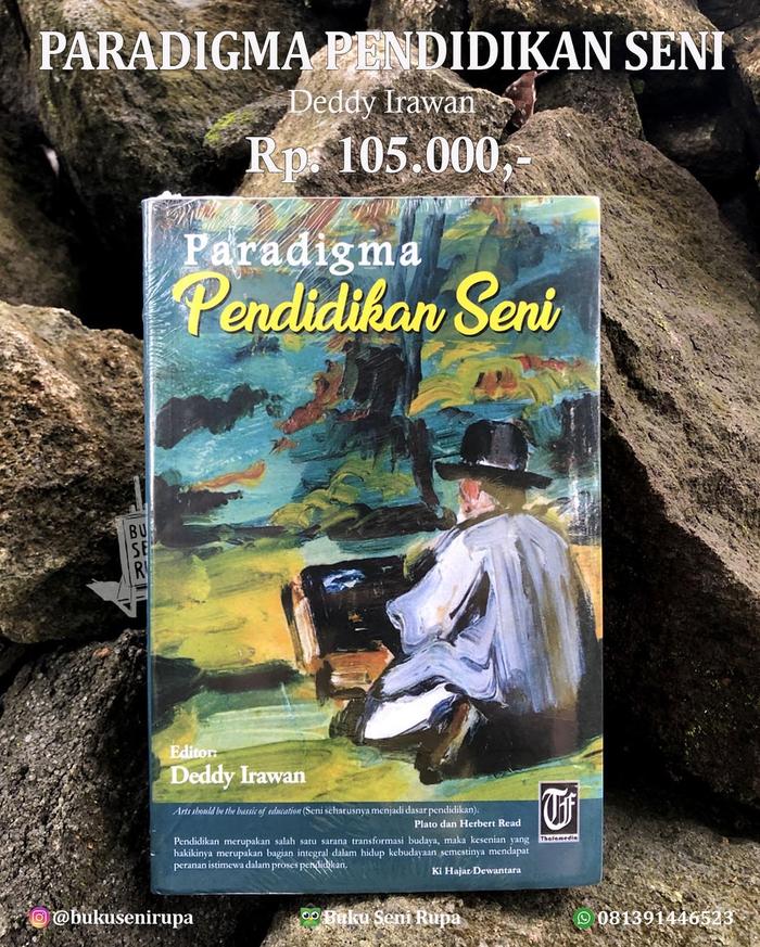 Gambar Paradigma Pendidikan Seni - Deddy Irawan dari Buku Seni Rupa Kab. Sleman Tokopedia