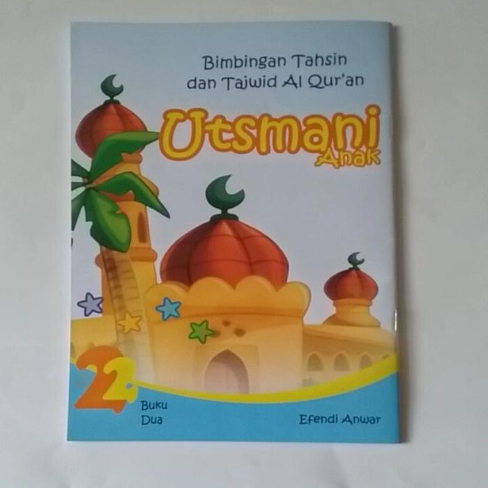 Gambar (2) BIMBINGAN TAHSIN & TAJWID AL-QUR'AN UTSMANI ANAK JILID 2 dari Sabiqunal Store Kab. Bogor Tokopedia