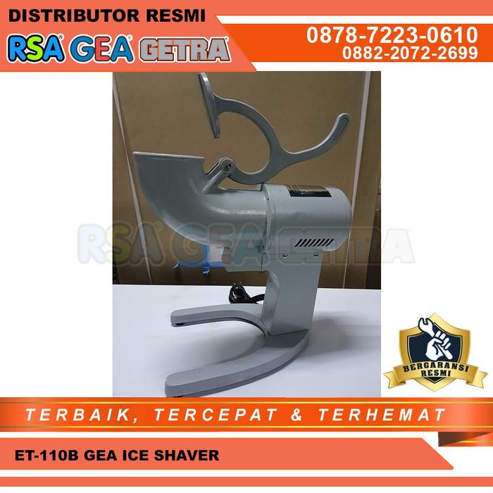 Gambar Mesin Ice Shaver Gea ET-110B / Mesin Es Serut Manual dari Distributor RSA GEA GETRA Kota Tangerang Tokopedia