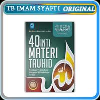 Gambar PUSTAKA ARAFAH | Buku 40 Inti Materi Tauhid | Panduan Praktis Bagi Pengajar Dan Pembalajaran Tauhid dari TOKO BUKU IMAM SYAFI'I Kab. Bekasi 1 Tokopedia