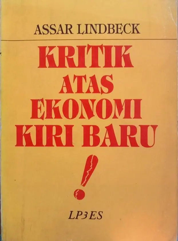 Kritik Atas Ekonomi Kiri Baru - Assar Lindbeck