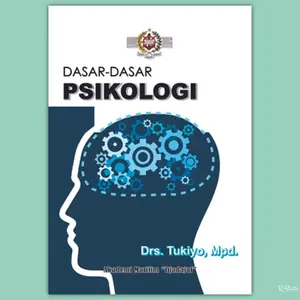 Buku Dasar-Dasar Psikologi - Tukiyo