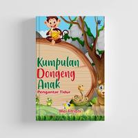 Gambar KUMPULAN DONGENG ANAK PENGANTAR TIDUR dari tokowawasanilmubms Kota Yogyakarta 1 Tokopedia