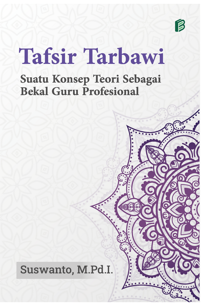 Gambar Tafsir Tarbawi (Suatu Konsep Teoritis Sebagai Bekal Guru Profesional) dari bintangsemestabook Kab. Sleman Tokopedia