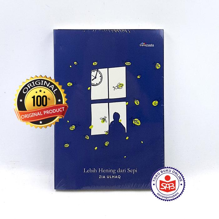 Gambar Lebih Hening dari Sepi - Zia Ulhaq dari Social Agency Baru Kota Yogyakarta Tokopedia