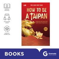Gambar How to be a Taipan - New Edition dari Gramedia Kota Administrasi Jakarta Utara 1 Tokopedia