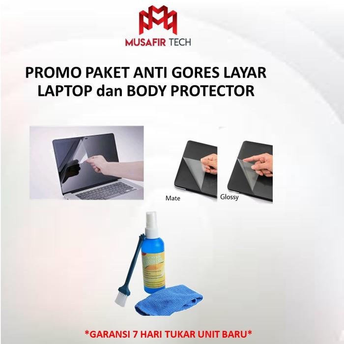 Gambar PROMO PAKET ANTI GORES LAYAR LAPTOP dan BODY PROTECTOR - PLUS PEMBERSIH dari MUSAFIR TECH Kota Administrasi Jakarta Selatan Tokopedia