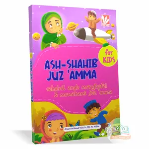 Buku Ash-Shahib Juz Amma for Kids - Sahabat Anak Memahami Juz Amma