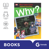 Gambar Why? Cyber Crime - Kejahatan Dunia Maya dari Gramedia Kota Administrasi Jakarta Barat 1 Tokopedia
