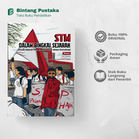 Gambar STM DALAM BINGKAI SEJARAH (Lintas Sejarah Pergerakan Pelajar) dari bintangsemestabook Kab. Sleman 2 Tokopedia