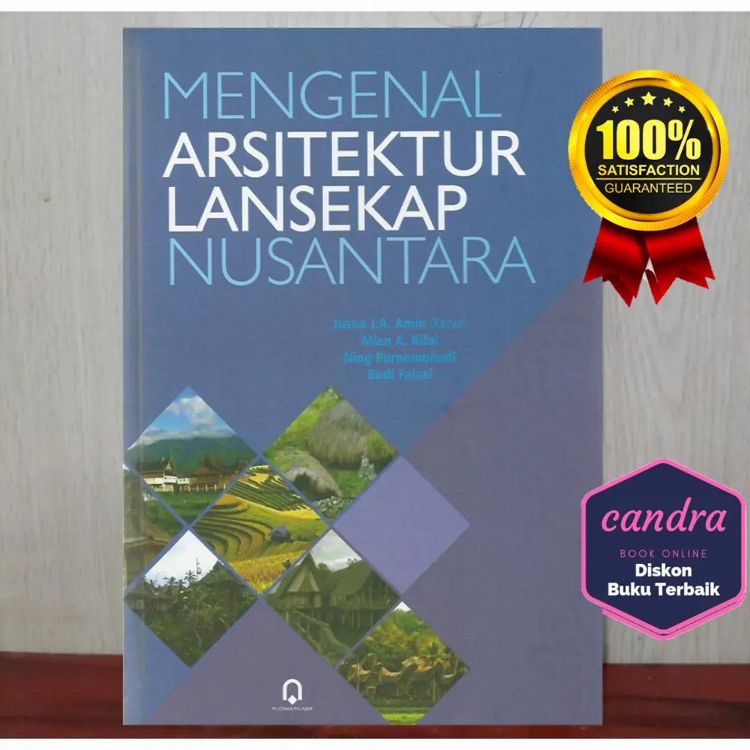 BUKU MENGENAL ARSITEKTUR LANSEKAP NUSANTARA