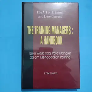 The art of training and development the training managers by eddie